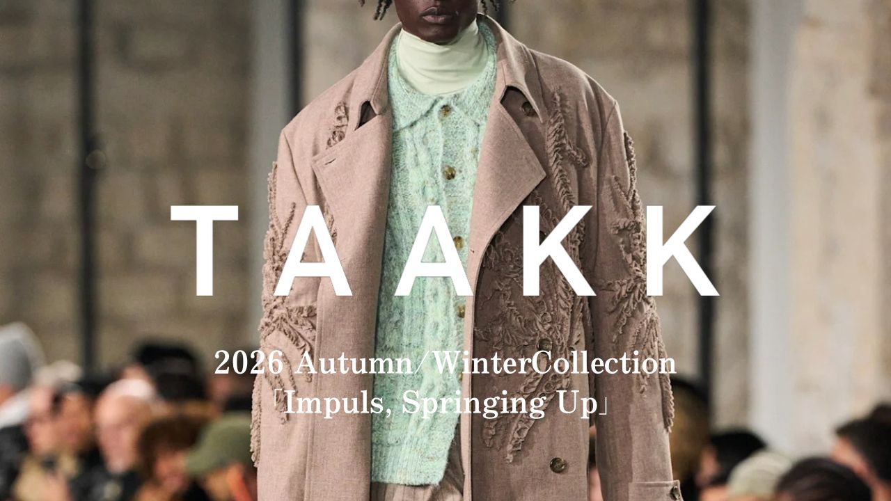 2026AW COLLECTION 「Impuls, Springing Up」
