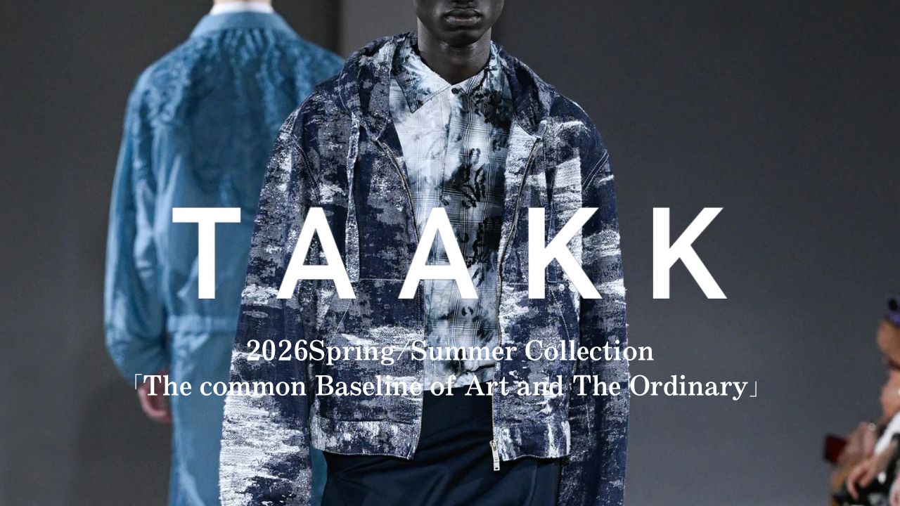 2026SS COLLECTION 「The common Baseline of Art and The Ordinary」