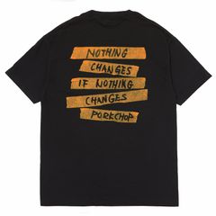 NOTHING CHANGES TEE / BLACK / プリントティー
