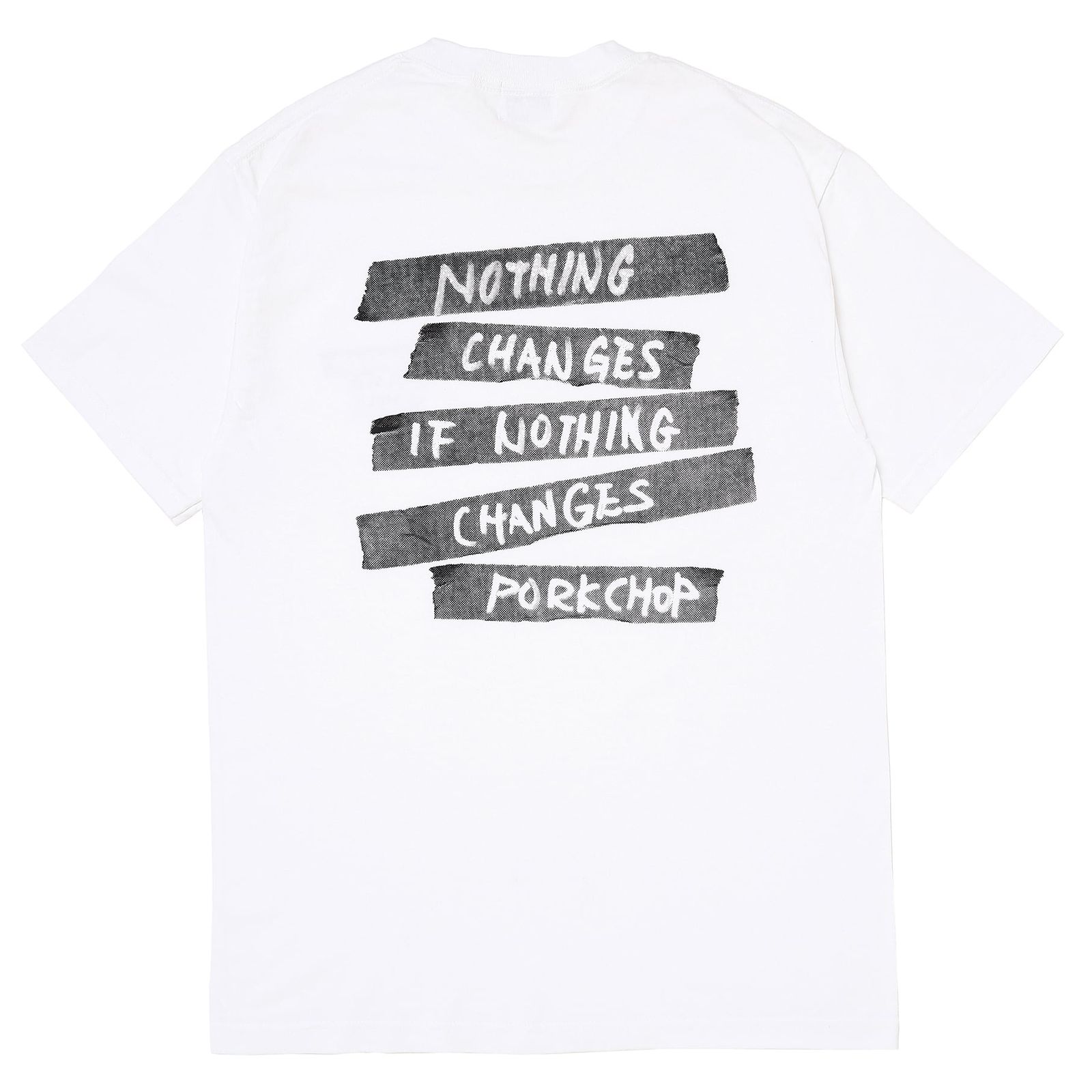 ポークチョップNOTHING CHANGES TEE 25/BLACK PORKCHOP GARAGE SUPPLY - NOTHING CHANGES TEE (BLACK