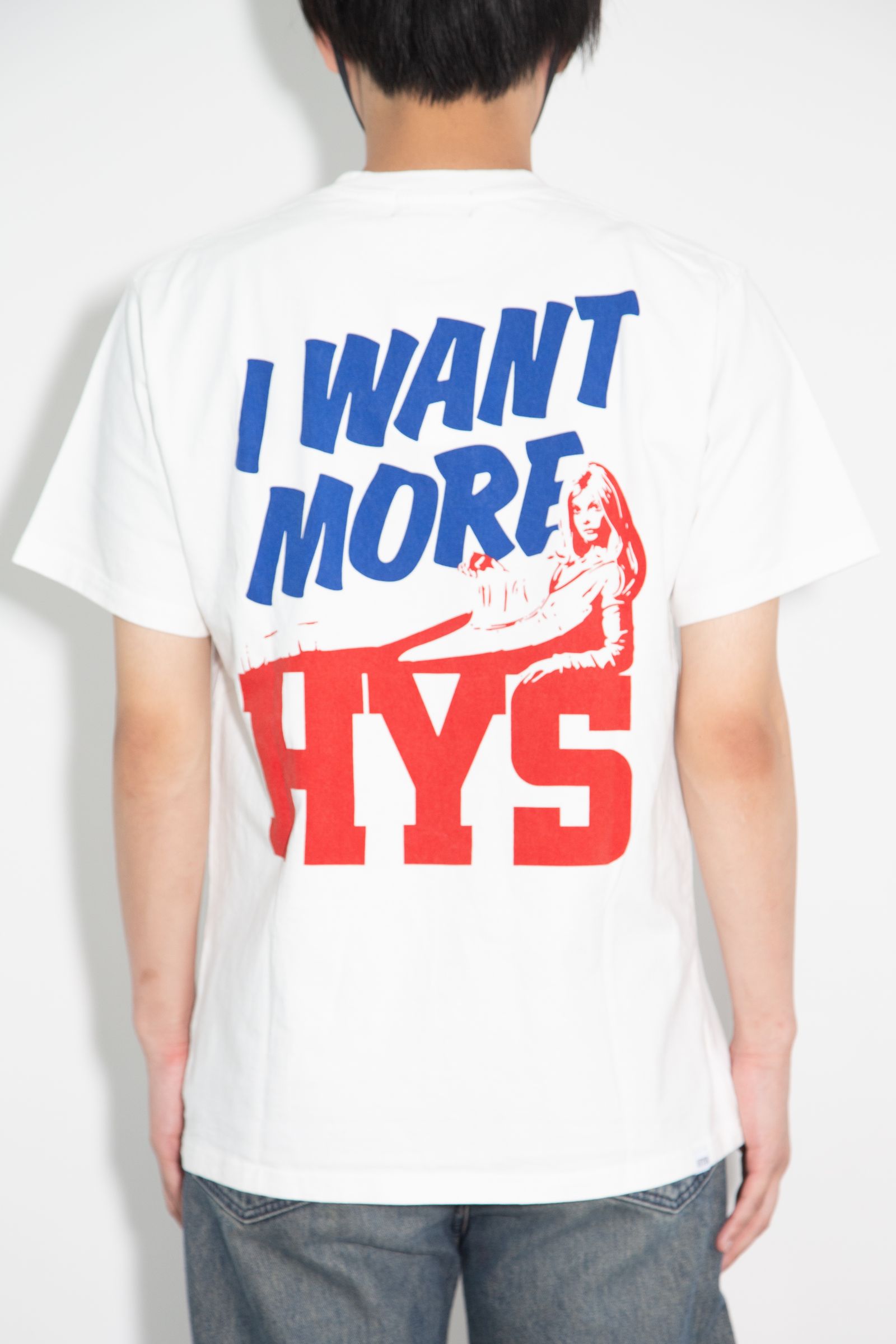 I WANT MORE HYS Tシャツ / ホワイト