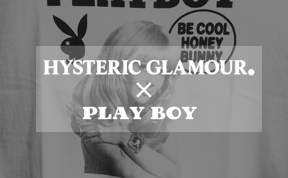 HYSTERIC GLAMOUR × PLAYBOY