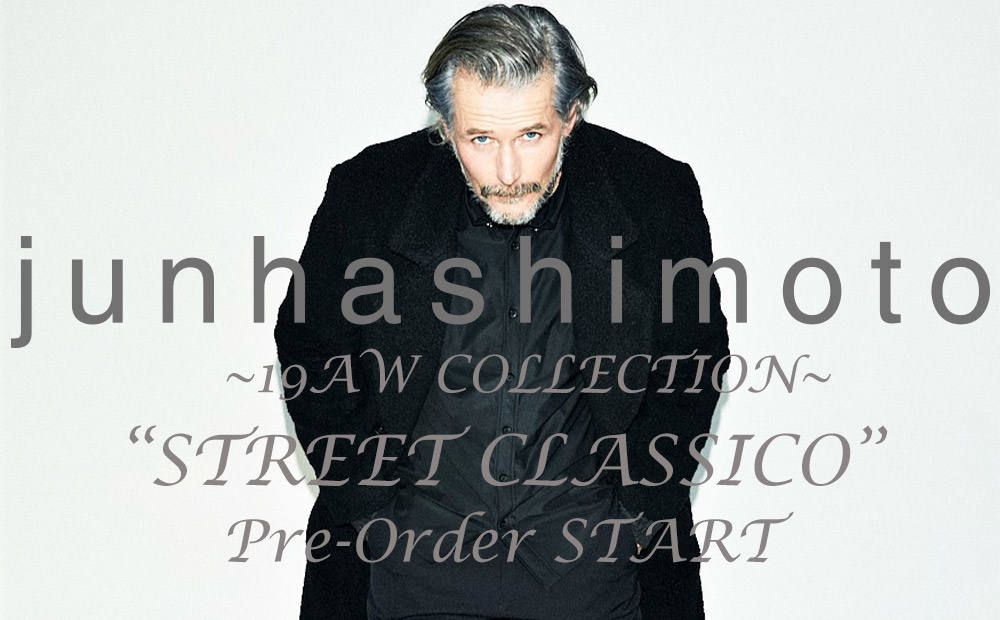 【junhashimoto】19AW COLLECTION 先行予約受付開始