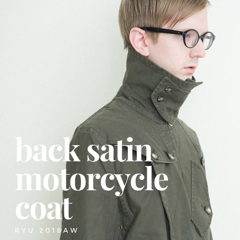 一生モノにしたいカッコ良すぎるコート【RYU : back satin motorcycle coat 】