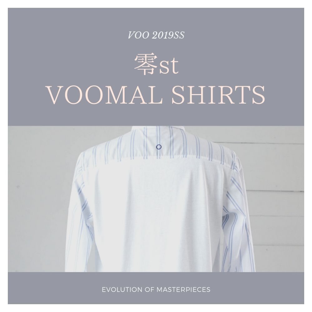 上品にアップデートされた名作【VOO : 零st VOOMAL SHIRTS】