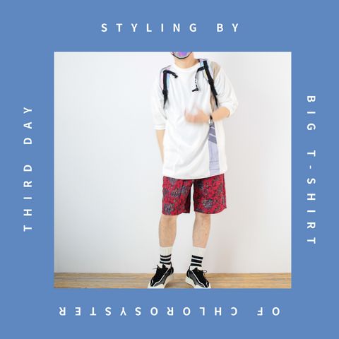 chlorosisterのBIG Tシャツを使ったコーディネート【3日目】