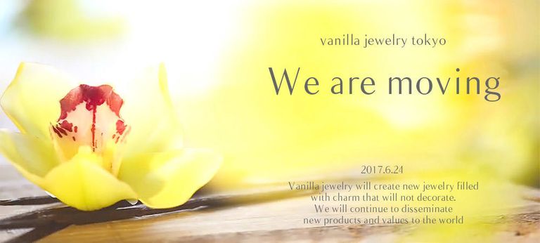 vanilla jewelry tokyo　プレオープン